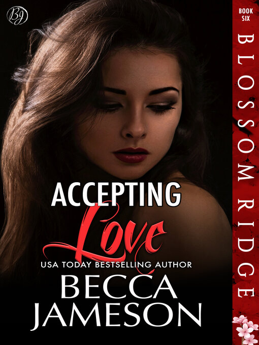 Title details for Accepting Love by Becca Jameson - Available